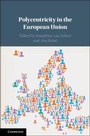 Cover: Polycentricity in the European Union - Cambridge University Press