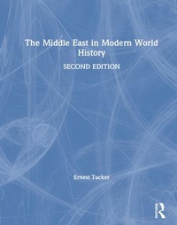 Enlarge image Cover: The Middle East in Modern World History - Routledge