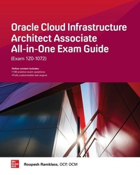 Abbildung von: Oracle Cloud Infrastructure Architect Associate All-in-One Exam Guide (Exam 1Z0-1072) - McGraw-Hill Education