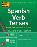 Cover: Practice Makes Perfect: Spanish Verb Tenses, Premium Fourth Edition - McGraw-Hill Education