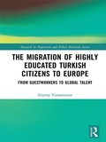 Cover: The Migration of Highly Educated Turkish Citizens to Europe - Routledge