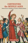 Cover: Contesting the Middle Ages - Routledge