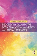 Cover: Secondary Qualitative Data Analysis in the Health and Social Sciences - Routledge