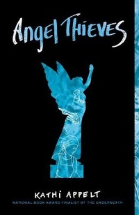 Enlarge image Cover: Angel Thieves - Atheneum Books