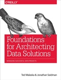 Cover: Foundations for Architecting Data Solutions - O'Reilly