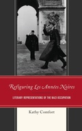 Cover: Refiguring Les Annees Noires - Lexington Books