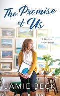 Cover: The Promise of Us - Montlake Romance