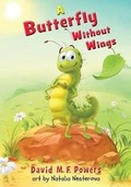 Cover: A Butterfly Without Wings - Pants On Fire Press