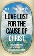 Cover: Love Lost for the Cause of Christ - Wipf & Stock Publishers