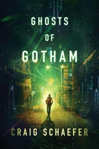 Enlarge image Cover: Ghosts of Gotham - 47North