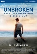 Cover: Unbroken: Path to Redemption - Leader Kit - Broadman & Holman Publishers