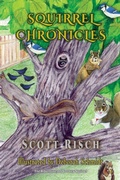 Cover: Squirrel Chronicles - TotalRecall Publications, Inc.