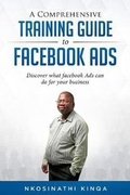 Cover: A Comprehensive Training Guide To Facebook Ads - Author