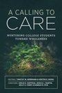 Cover: A Calling to Care - ACU Press/Leafwood Publishers