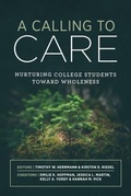 Cover: A Calling to Care - ACU Press/Leafwood Publishers