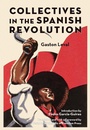 Cover: Collectives in the Spanish Revolution - PM Press