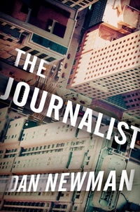 Enlarge image Cover: The Journalist - Diversion Books