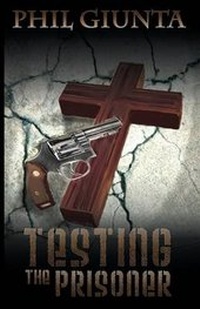 Enlarge image Cover: Testing the Prisoner - Firebringer Press