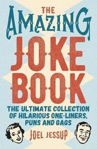 Enlarge image Cover: The Amazing Joke Book - Arcturus Editions
