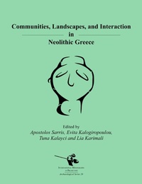 Enlarge image Cover: Communities, Landscapes, and Interaction in Neolithic Greece - Berghahn Books
