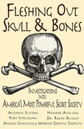 Cover: Fleshing Out Skull & Bones - Trine Day