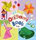 Cover: My First Origami Book - Arcturus Editions