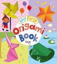 Enlarge image Cover: My First Origami Book - Arcturus Editions