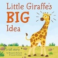 Cover: Little Giraffe's Big Idea - Two Windmills Limited