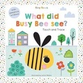 Cover: What did Busy Bee see? - Two Windmills Limited