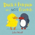 Cover: Duck and Penguin Are Not Friends - Andersen Press Ltd