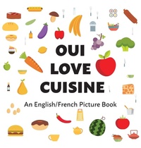 Abbildung von: Oui Love Cuisine - Odeon Livre