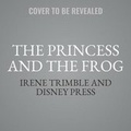 Cover: The Princess and the Frog Lib/E - DISNEY