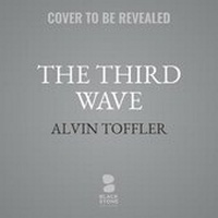 Enlarge image Cover: The Third Wave Lib/E - Blackstone Publishing