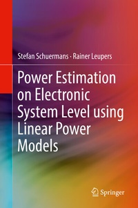 Enlarge image Cover: Power Estimation on Electronic System Level using Linear Power Models - Springer