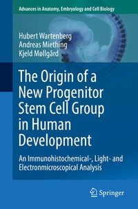 Abbildung von: The Origin of a New Progenitor Stem Cell Group in Human Development - Springer