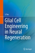 Cover: Glial Cell Engineering in Neural Regeneration - Springer