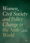 Cover: Women, Civil Society and Policy Change in the Arab World - Palgrave Macmillan