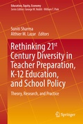 Cover: Rethinking 21st Century Diversity in Teacher Preparation, K-12 Education, and School Policy - Springer