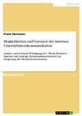 Cover: M&ouml;glichkeiten und Grenzen der internen Unternehmenskommunikation - GRIN Verlag