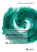 Cover: Praxisbuch Systematisch-Integrative Psychosynthese: III. Teilpers&ouml;nlichkeiten - tredition