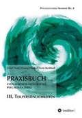 Cover: Praxisbuch Systematisch-Integrative Psychosynthese: III. Teilpers&ouml;nlichkeiten - tredition