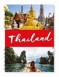 Abbildung von: Thailand Marco Polo Travel Guide - with pull out map - Marco Polo Travel Publishing Ltd