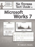 Cover: No Stress Tech Guide To Microsoft Works 7 - Tolana Publishing
