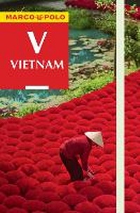 Abbildung von: Vietnam Marco Polo Travel Guide and Handbook - MAIRDUMONT GmbH & Co. KG