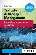 Cover: Trattato di money management. La gestione professionale del rischio - Finanza;Hoepli