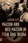 Cover: Nazism and Neo-Nazism in Film and Media - Amsterdam University Press