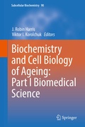 Cover: Biochemistry and Cell Biology of Ageing: Part I Biomedical Science - Springer