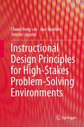 Abbildung von: Instructional Design Principles for High-Stakes Problem-Solving Environments - Springer