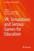 Cover: VR, Simulations and Serious Games for Education - Springer