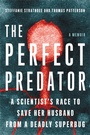 Cover: The Perfect Predator - Hachette Books